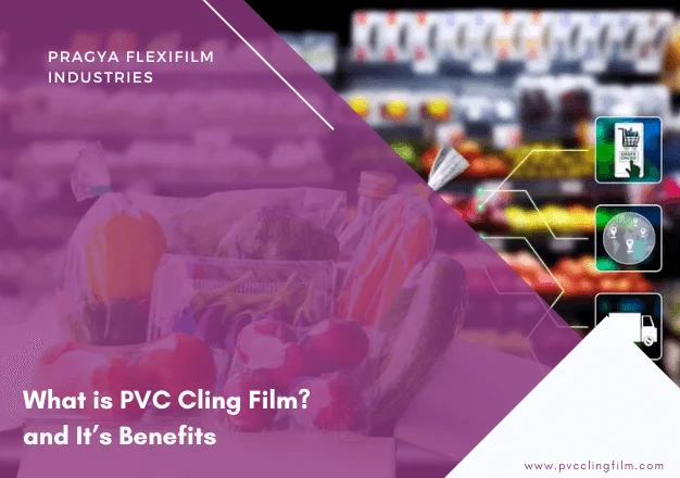 What is PVC Cling Film?