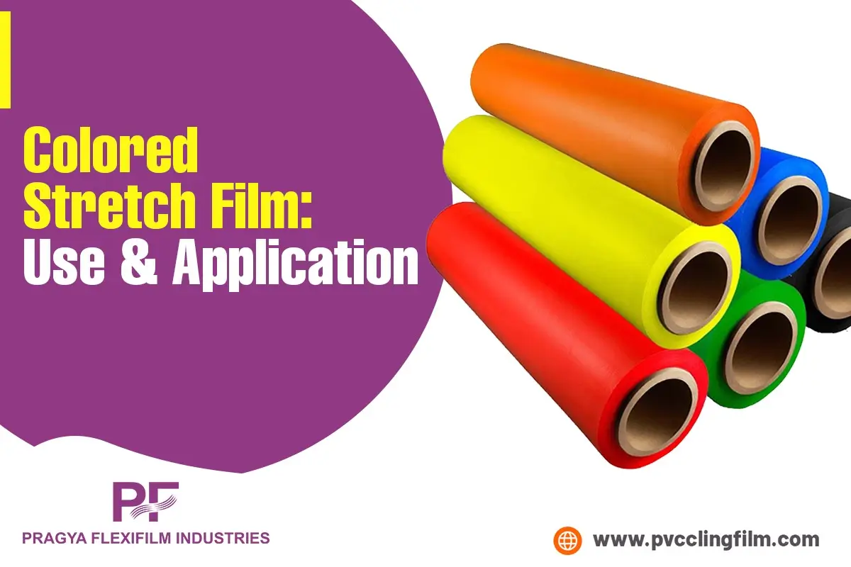 What is Colored Stretch Film