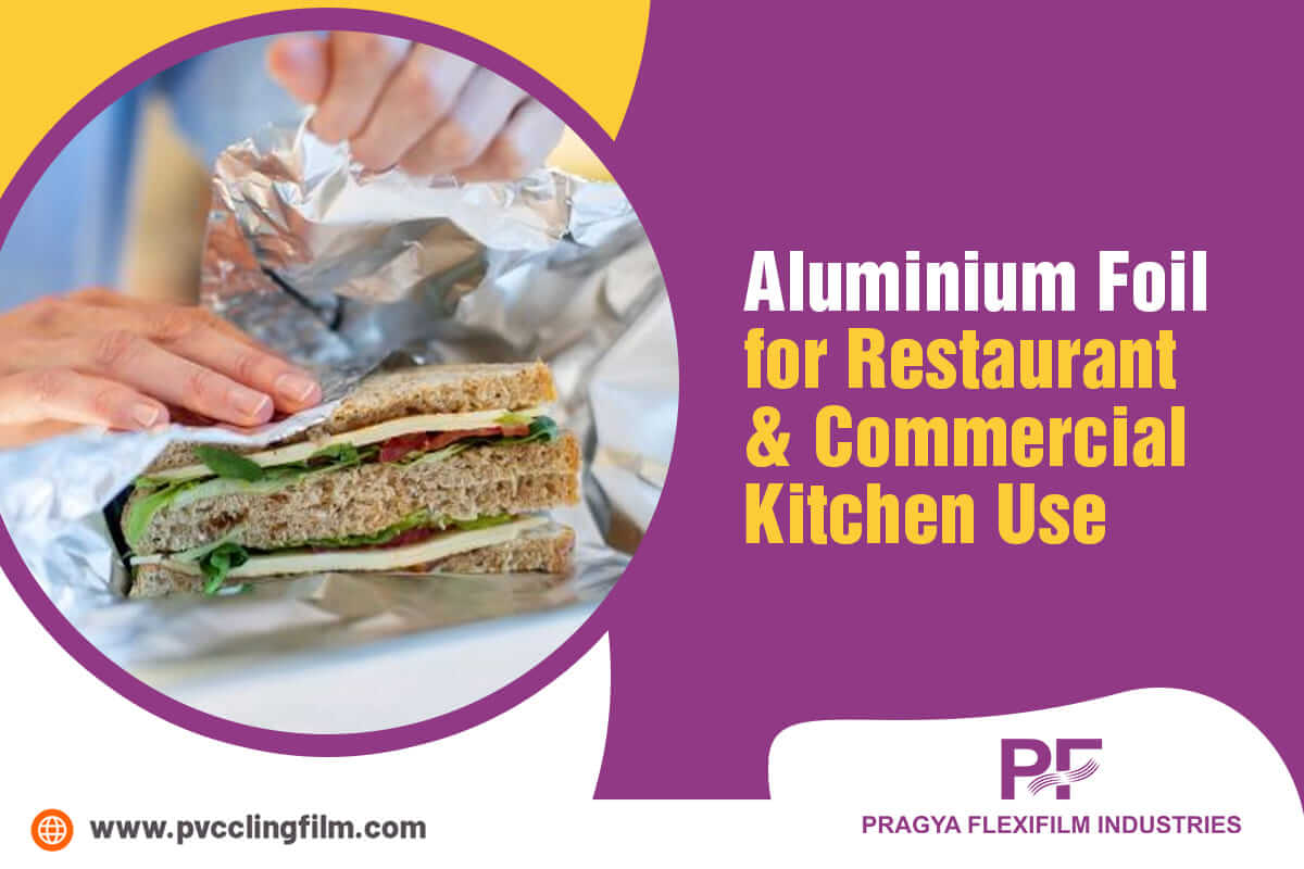 Aluminium Foil for Restaurant & Commercial Kitchen Use